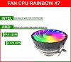 FAN CPU RAINBOW X7